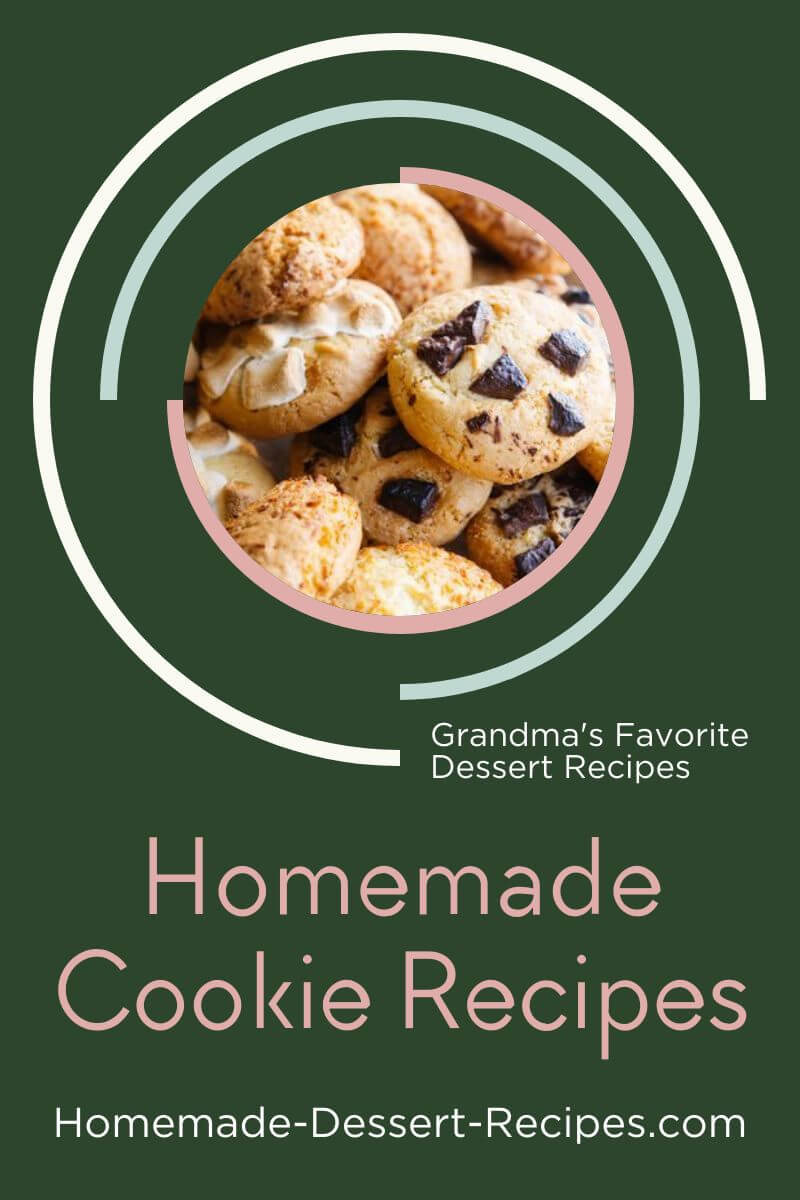 Get Grandma's Homemade Cookie Recipes. Pin for later!