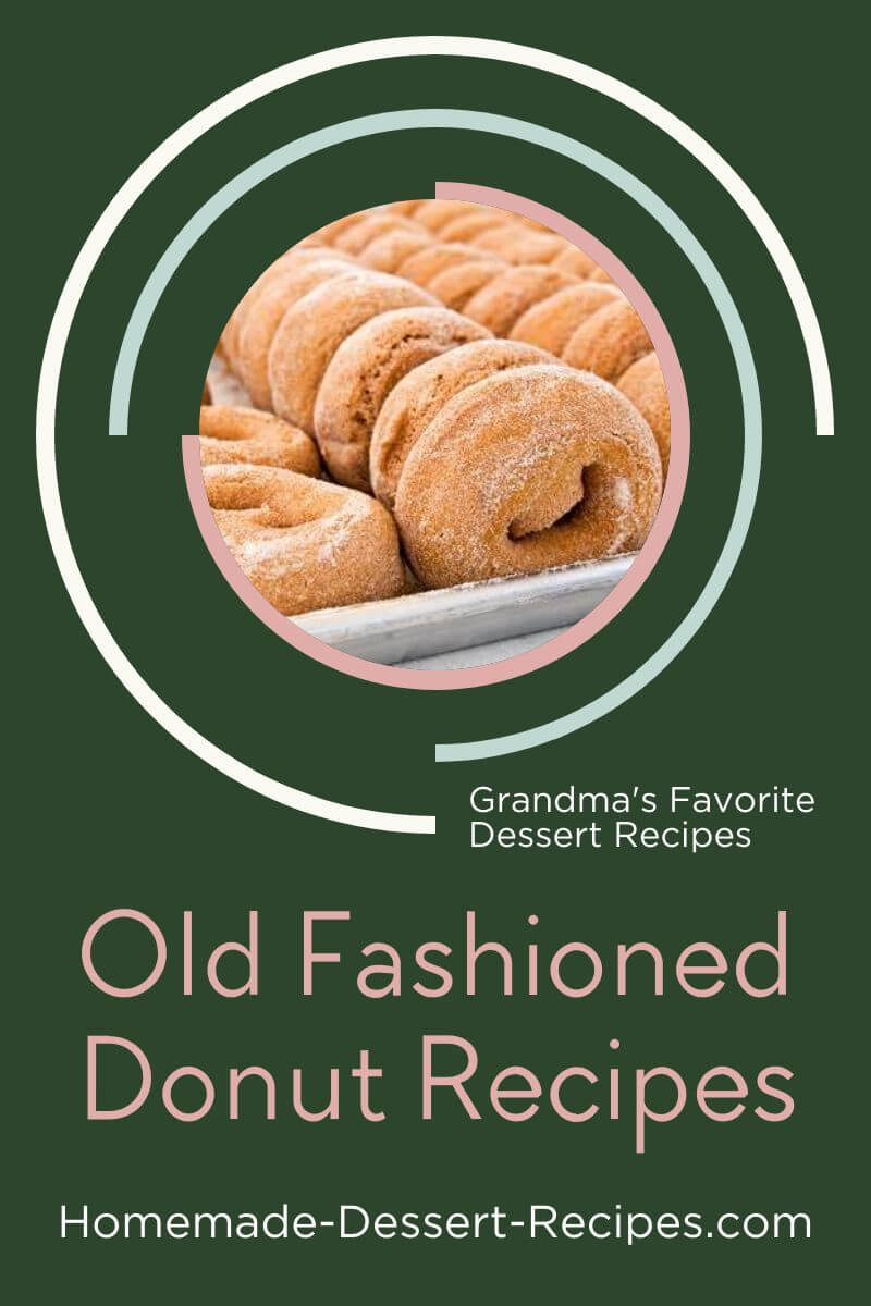 Get Grandma's old fashioned donut recipes and make your own donuts and pastry treats. Pin for later!