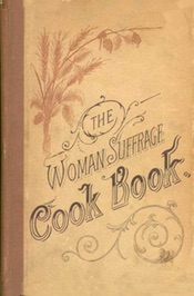 The Woman Suffrage Cook Book 1890